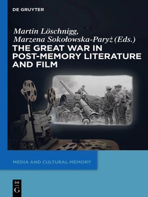 cover image of The Great War in Post-Memory Literature and Film